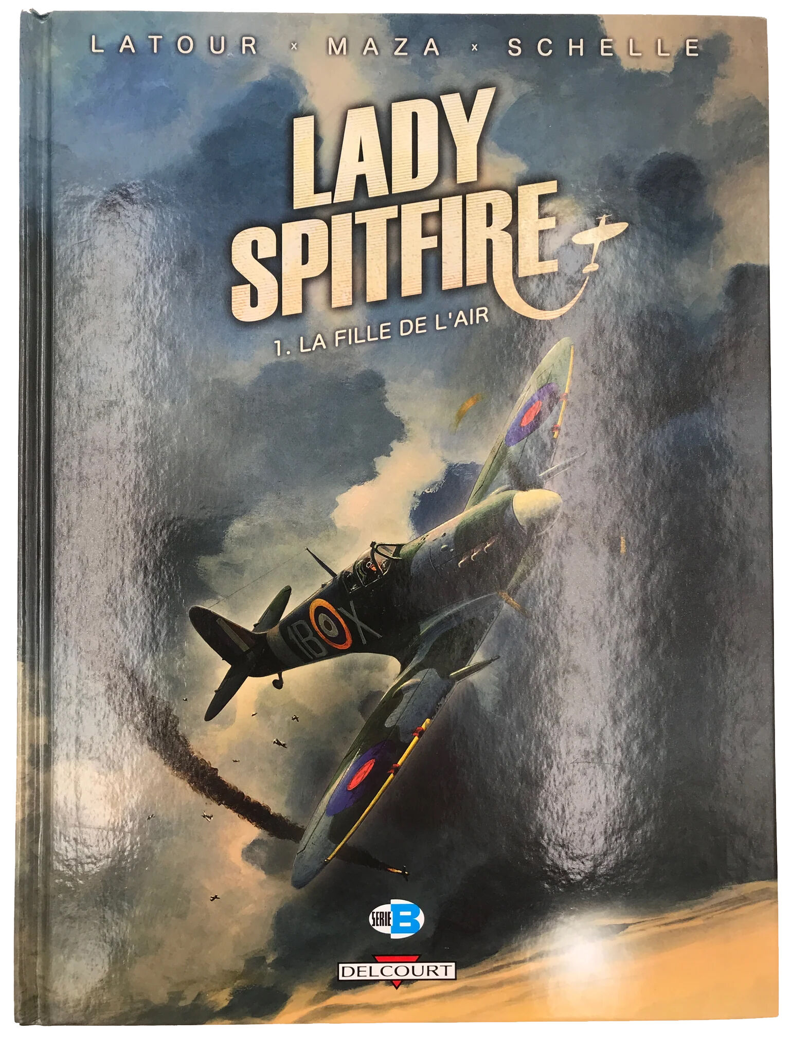 LADY SPITFIRE - LA FILLE DE L'AIR (Tome 1)